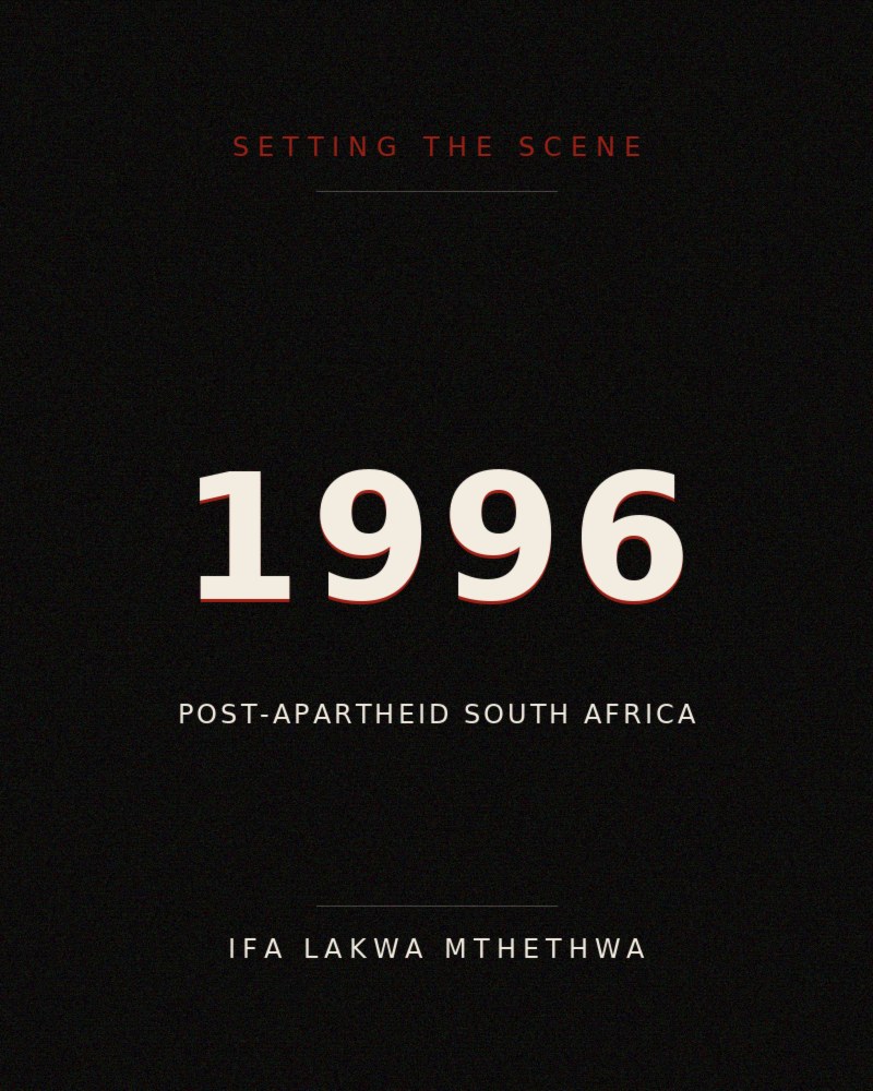 Original graphic reading '1996 — Post-Apartheid South Africa'